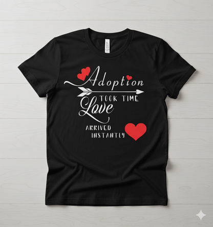 So Worth The Wait | Adoption Journey T-Shirt